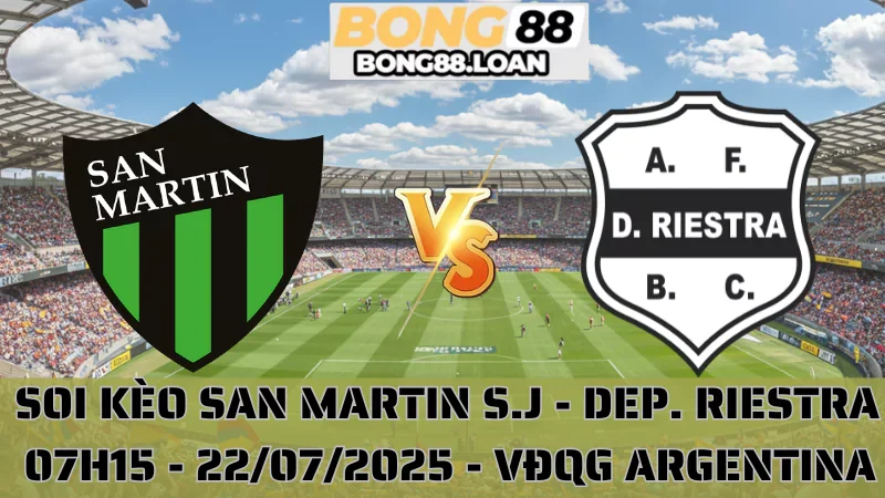 Nhận Định VĐQG Argentia - San Martin De San Juan vs Deportivo Riestra - 22/07/2025